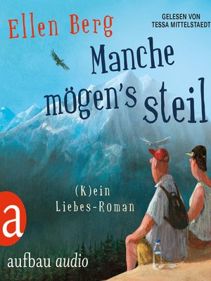 cover image of Manche mögen's steil--(K)ein Liebes-Roman